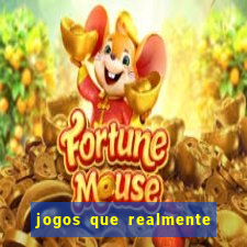 jogos que realmente pagam no cadastro